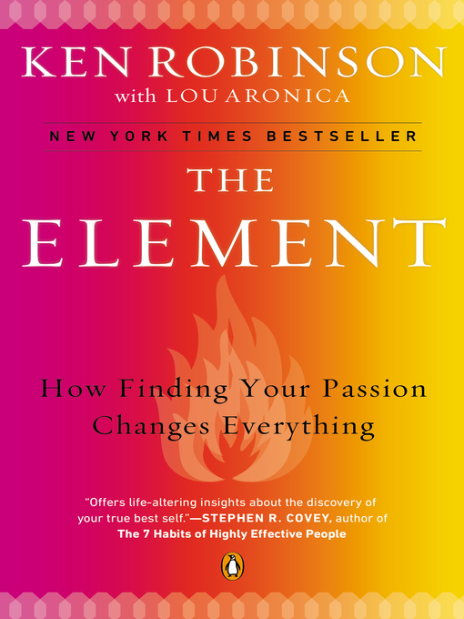 Title details for The Element by Sir Ken Robinson, PhD - Available